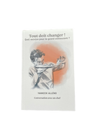 Tout doit Changer ! Quel service pour le grand restaurant ? par Yannick Alléno
